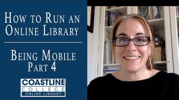 Video How to run an online library -Being Mobile - part 4 en français