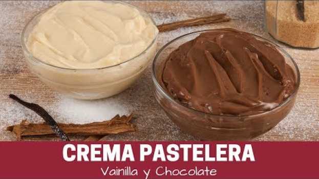 Video Crema pastelera de vainilla y de chocolate | receta mas facil in English