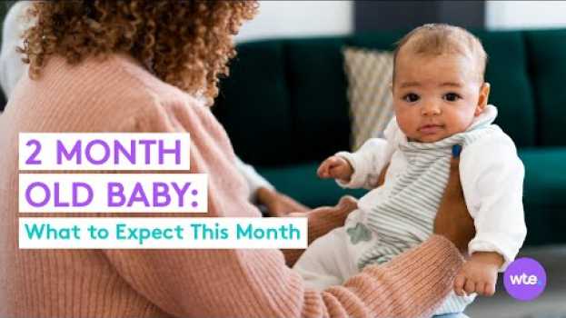Video Two-Month-Old Baby - What to Expect em Portuguese