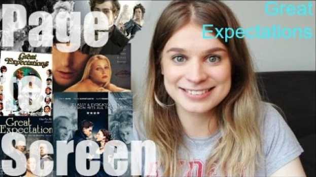 Video Great Expectations | Page to Screen Comparisons en Español