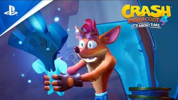 Video Crash Bandicoot 4: It’s About Time - State of Play Trailer | PS4 su italiano
