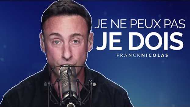 Video Éliminez le PEUT-ÊTRE I Franck Nicolas in English
