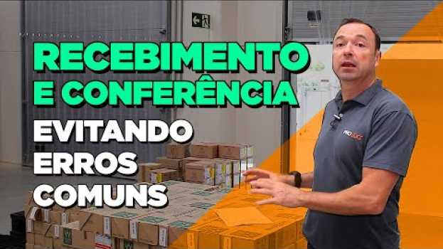 Video Como fazer RECEBIMENTO e CONFERÊNCIA de mercadorias? en Español