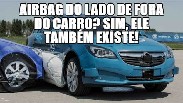 Video Airbag do lado de fora do carro? Sim, ele também existe! en Español
