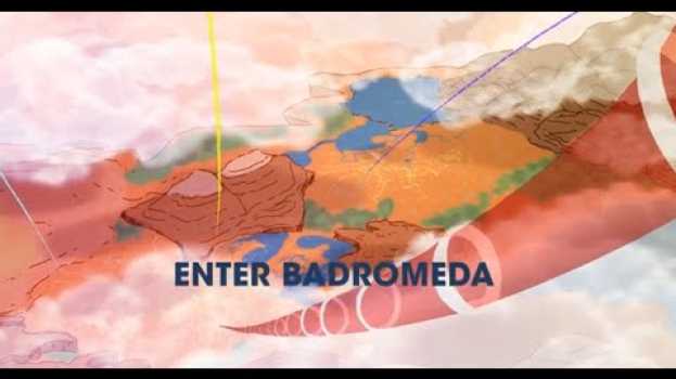 Video Into The Cloud- S1 Ep1 - Enter Badromeda in English