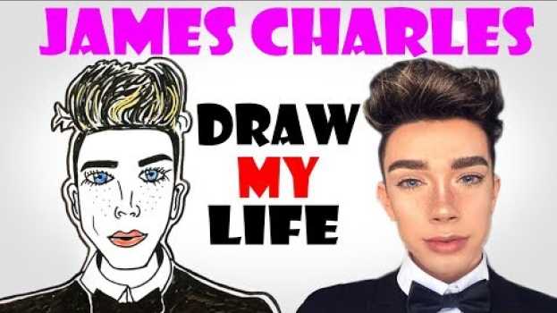 Video Draw My Life : James Charles su italiano
