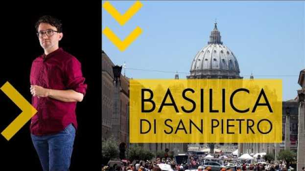 Video Basilica di San Pietro en Español