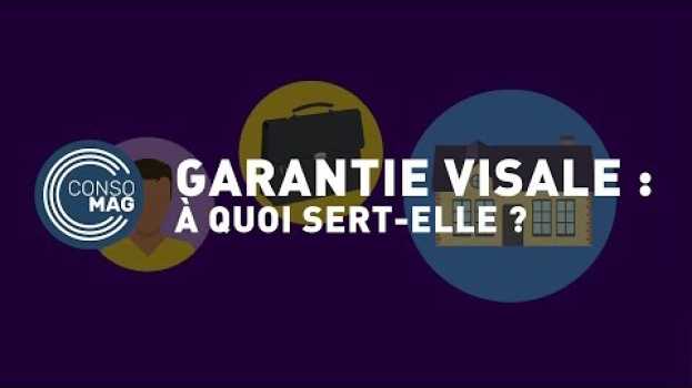 Video Qu'est-ce que la garantie VISALE ? - #CONSOMAG em Portuguese
