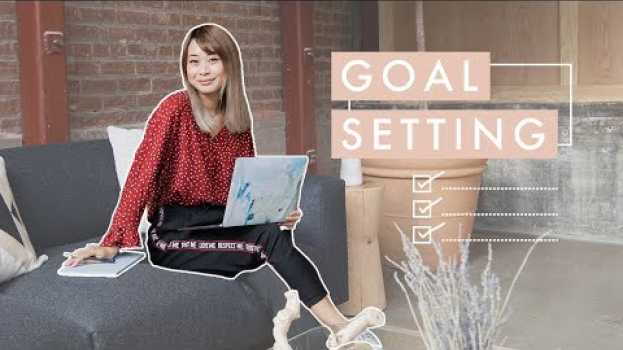 Video How to Set Goals for the New Year (+ actually ACHIEVE them) en français