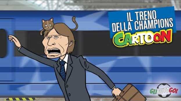 Video AUTOGOL CARTOON - Il treno della Champions su italiano