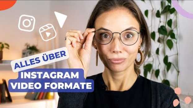 Video Alle Instagram Video Formate auf einen Blick - Dos and Don'ts in English
