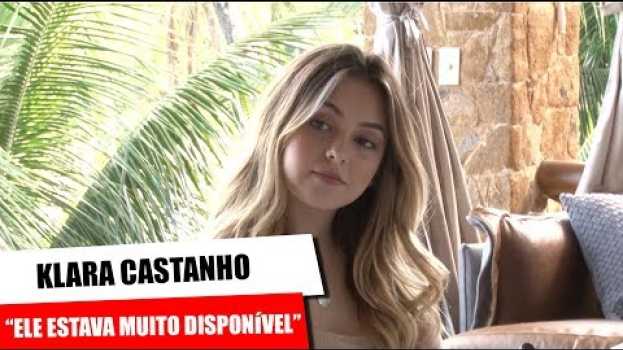 Video Klara Castanho fala sobre: João Guilherme, de As Aventuras de Poliana e Postar (2019) su italiano