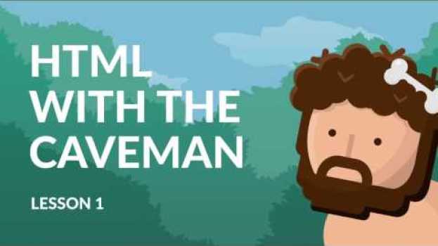 Video (1/3) HTML coding for kids and caveman - HTML, Title and Tags su italiano