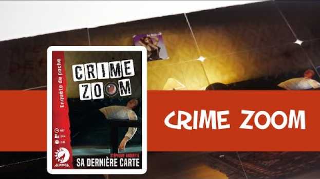Video Crime Zoom - Présentation du jeu en français