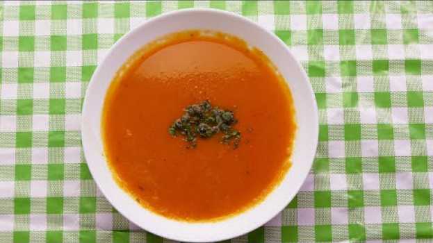 Видео SOPA DE TOMATE CASERA | hacer una buena sopa casera, es más fácil de lo que parece на русском
