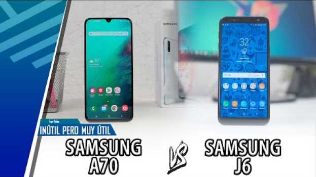 Video Samsung A70 VS Samsung J6 | Enfrentamiento Inútil Pero Muy Útil | Top Pulso in English