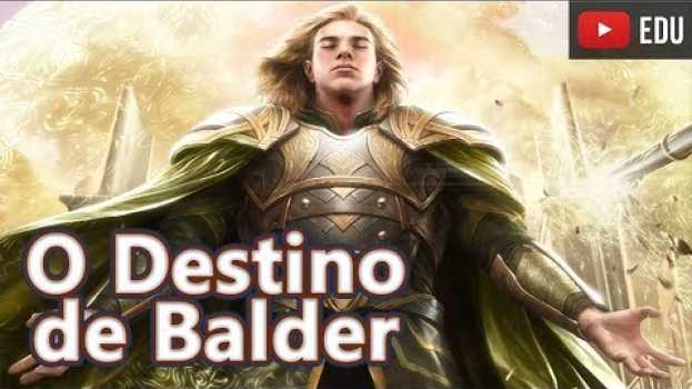 Видео Balder e seu Triste Destino (Baldur) - Mitologia Nórdica #10 - Foca na História на русском