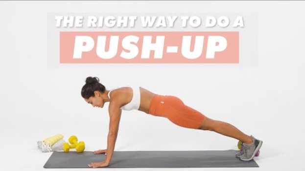 Video How To Do A Push-Up | The Right Way | Well+Good em Portuguese
