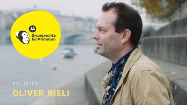 Video Weil Gerechtigkeit wichtig ist | Olivier Bieli, Polizist | JA zur Primaten-Initiative! en Español