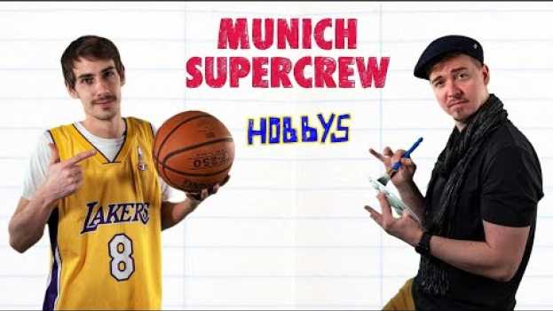 Video Munich Supercrew: Hobbys (Official Video) | A1 | Deutsch lernen | Learn German su italiano