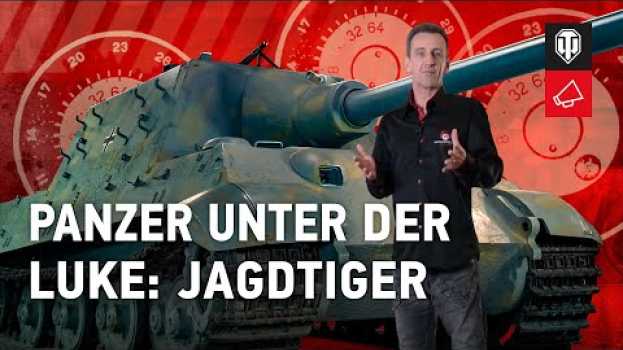 Video Panzer unter der Luke: Jagdtiger [World of Tanks Deutsch] em Portuguese