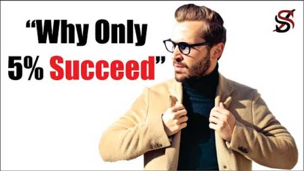Video How to Be Successful More than 95% of People en français