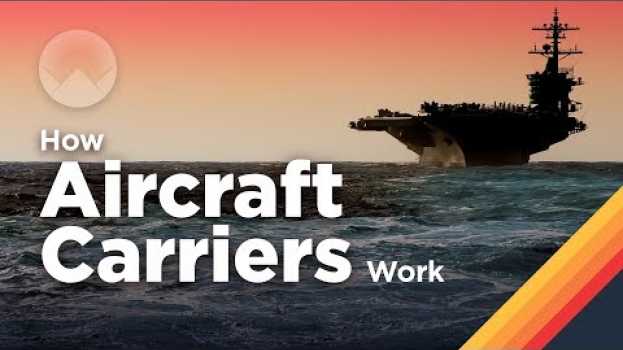 Video Cities at Sea: How Aircraft Carriers Work in Deutsch