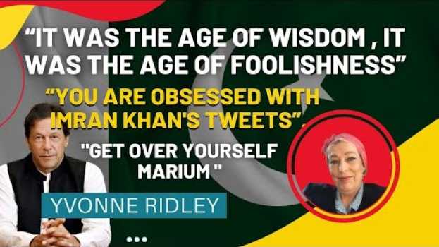 Video Imran Khan's Tweet and " A Tale of Two Cities " | Yvonne Ridley | Ep 24 em Portuguese