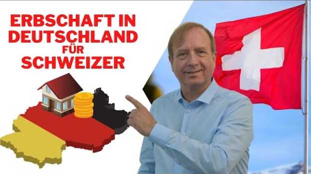 Video Schweizer erbt von einem Schweizer Vermögen in Deutschland - fällt deutsche Erbschaftststeuer an? em Portuguese