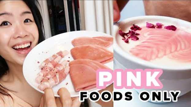 Video I Only Ate Pink Foods For 24 Hours in Deutsch