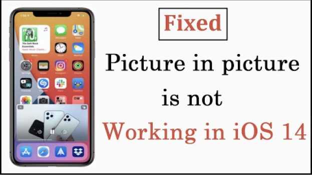 Video (Solved) Does your PiP not working in iPhone after the update of iOS 14? en français