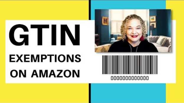 Video GTIN Exemption Guide for Bundle Listings on Amazon 2022 [Brand Approval vs. Brand Registry] su italiano