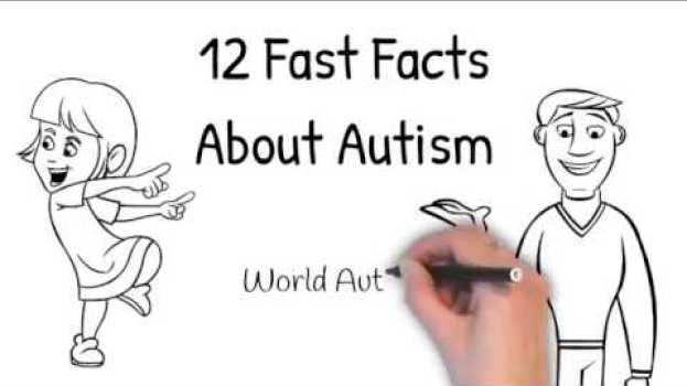 Video Fast Facts About Autism (World Autism Awareness Day) em Portuguese