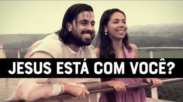 Video COMO SABER SE (REALMENTE) JESUS ESTÁ COM VOCÊ - Momento com Deus en Español