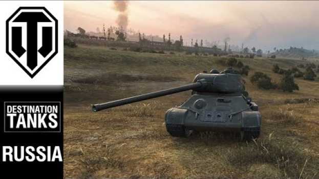 Video DESTINATION TANKS! Russia! - World of Tanks PC em Portuguese