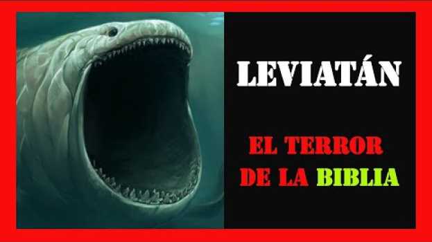 Video Leviatán: el monstruo marino de la Biblia. ¿Aún vivo, hasta el Armagedón? in Deutsch