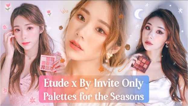 Video 3 SEASONS MAKEUP ft. ETUDE X BY INVITE ONLY Swatches | MONGABONG in English