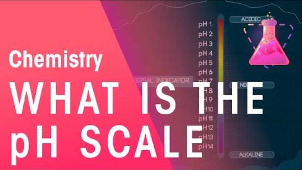 Видео What Is The pH Scale | Acids, Bases & Alkalis | Chemistry | FuseSchool на русском