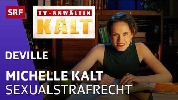 Video Michelle Kalt – Nur Ja heisst Ja | Deville en Español