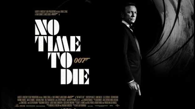 Video James Bond 007 'NO TIME TO DIE' 2020 HD Trailer Fan Made in English