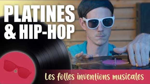 Video Deux platines vinyles et Hip-hop, c’est parti - Les folles inventions musicales em Portuguese