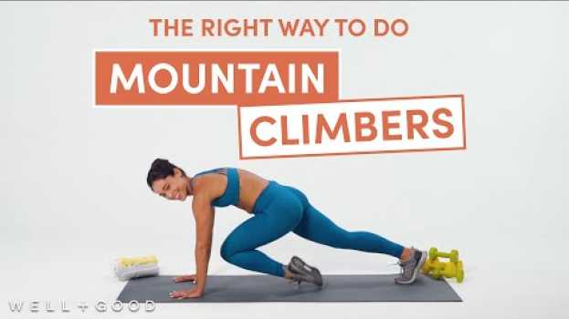Video How to Do Mountain Climbers | The Right Way | Well+Good su italiano
