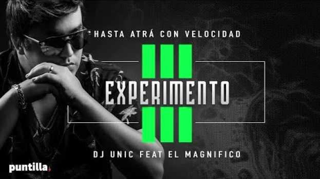 Video Dj Unic, El Magnífico - Hasta atrás con velocidad (Audio Cover) in English