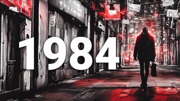Video 1984 by George Orwell (Book Summary) en français