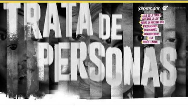 Video 1 - ¿Qué es la trata de personas? em Portuguese