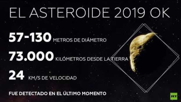 Video Um grande asteroide passou perto do nosso planeta - e os astrônomos não estavam esperando por ele? en Español