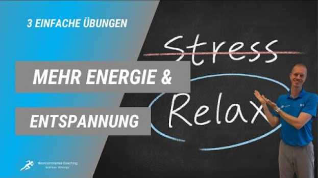 Video 3 Übungen für mehr Energie und Entspannung im stressigen Alltag, durch Vagus Aktivierung in English