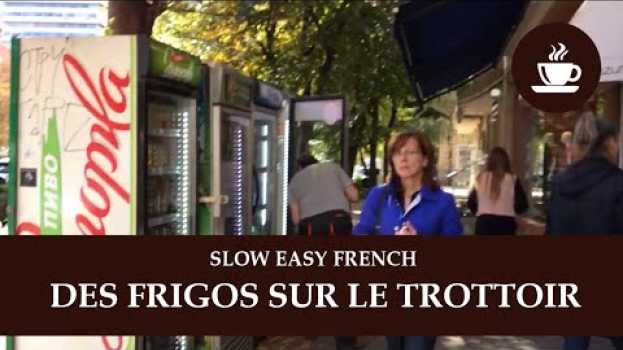 Video FRENCHPRESSO (Slow, Easy French) - Des frigos sur le trottoir su italiano