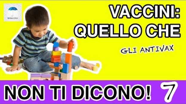 Video Vaccini: quello che (gli antivax) non ti dicono! - 7 - Autismo e vaccini em Portuguese