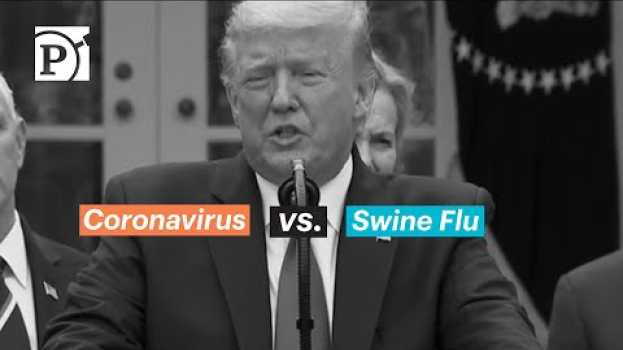 Video Why This Coronavirus Is Not Like the Flu, or Even the Swine Flu en français